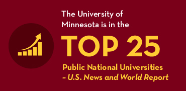 The University of Minnesota is in the top 25 Public National Universities - U.S. News and World Report