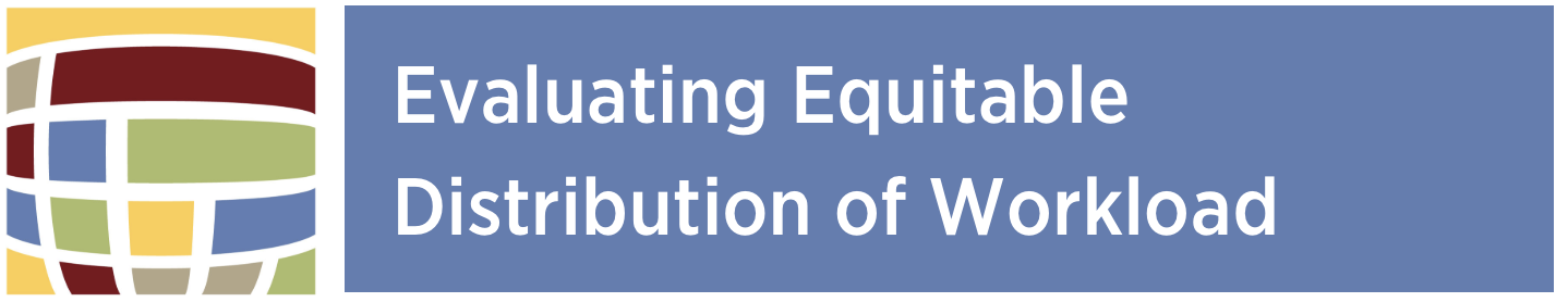 Blue banner that reads: Evaluating Equitable Distribution of Workload